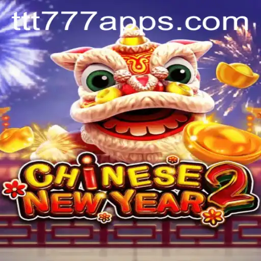 Discover the Excitement of CHINESENEWYEAR2: A Thrilling Gaming Experience with ttt777