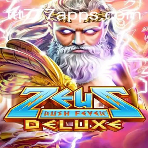 ZeusRushFeverDeluxe: The Ultimate Gaming Experience with TTT777